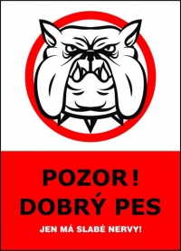 Vtipná tabuľka Pozor pes...