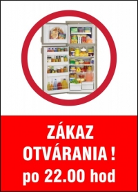 Vtipná tabuľka Zákaz otvárania..